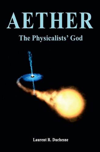 Aether The Physicalists' God