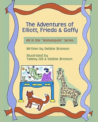 The Adventures of Elliott, Frieda and Gaffy