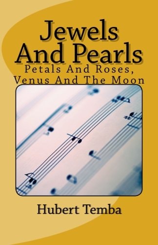 Jewels And Pearls, Petals And Roses, Venus And The Moon,