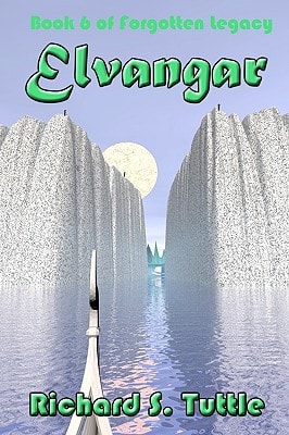 Elvangar Volume 6 Of Forgotten Legacy
