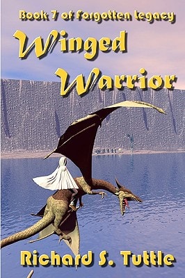 Winged Warrior Volume 7 Of Forgotten Legacy