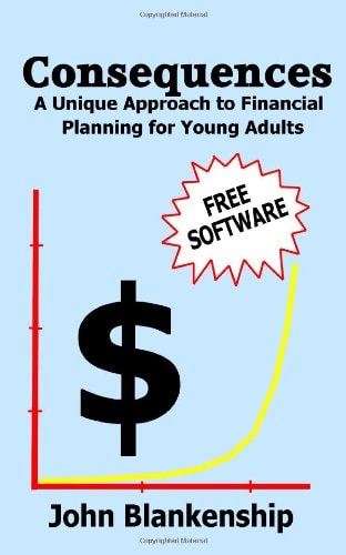Consequences A Unique Approach To Financial Planning For Young Adults