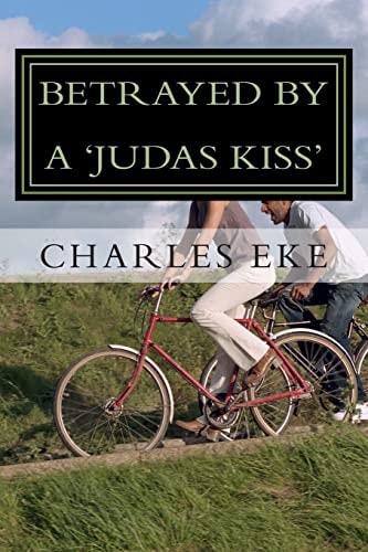 Betrayed by a 'judas Kiss' None