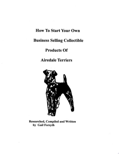How to Start Your Own Business Selling Collectible Products of Airedale Terriers