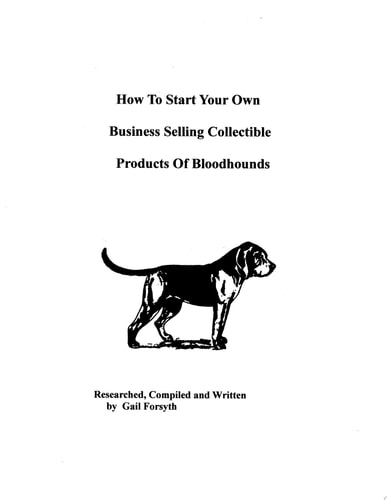 How to Start Your Own Business Selling Collectible Products of Bloodhounds