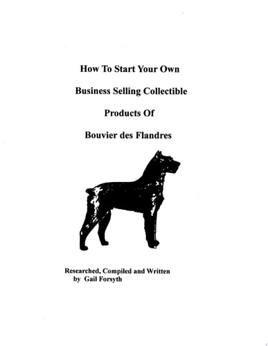 How to Start Your Own Business Selling Collectible Products of Bouvier Des Flandres