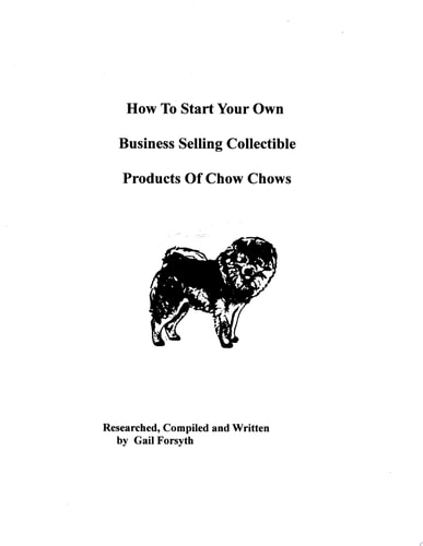 How to Start Your Own Business Selling Collectible Products of Chow Chows