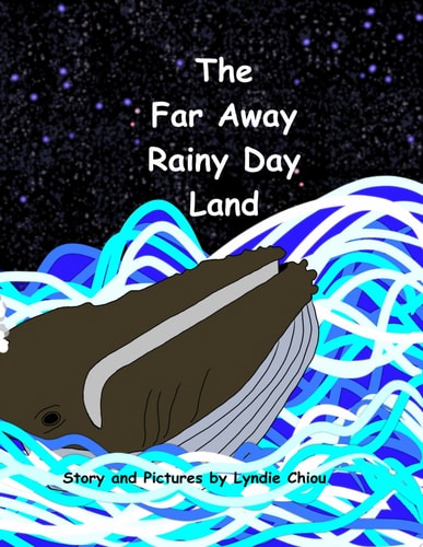 The Far Away Rainy Day Land