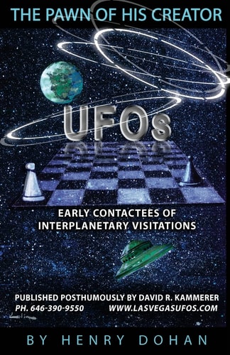 The Pawn Of His Creator Early Contactee's Of Interplanetary Visitations