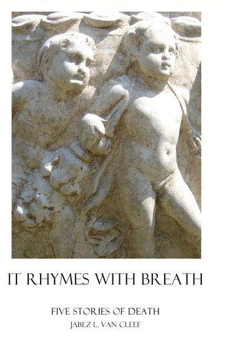 It Rhymes With Breath Five Stories Of Death