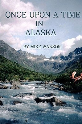 Once Upon A Time In Alaska