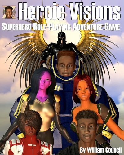 Heroic Visions Superhero Role Playing Adventure Game