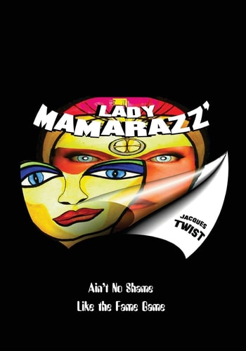 Lady MaMarazz' "Ain't No Shame like the Fame Game"