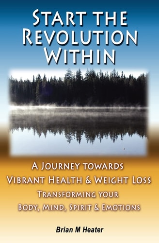 Start the Revolution Within A Journey Towards Vibrant Health and Weight Loss
