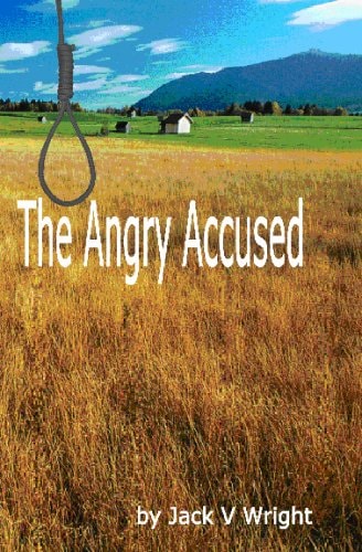 The Angry Accused