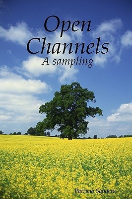 Open Channels A Sampling