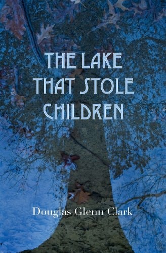 The Lake That Stole Children A Fable