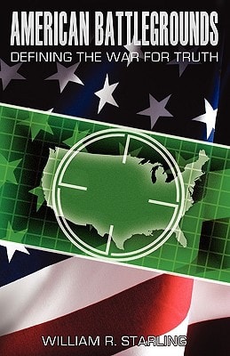 American Battlegrounds Defining The War For Truth