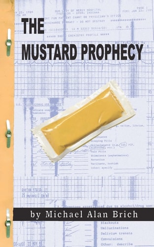 The Mustard Prophecy The Semi-Autobiographical Account of My Exorcism