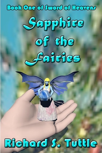 Sapphire Of The Fairies Sword Of Heavens, Book 1