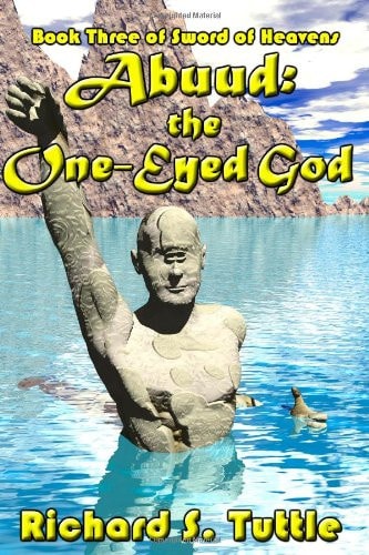 Abuud The One-Eyed God: Sword Of Heavens, Book 3