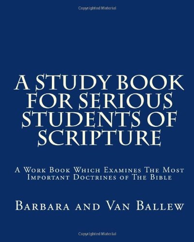 A Study Book For Serious Students Of Scripture