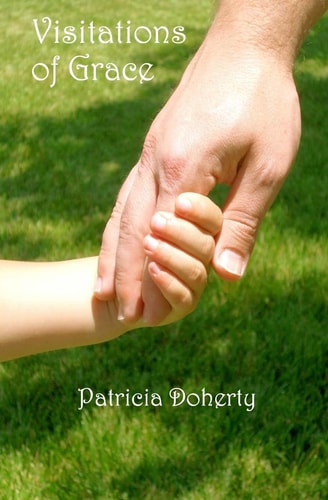 Visitations Of Grace