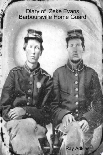 Diary of Zeke Evans Barboursville Home Guard