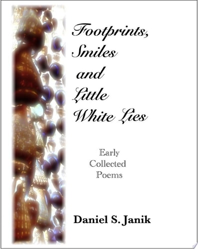 Footprints, Smiles and Little White Lies