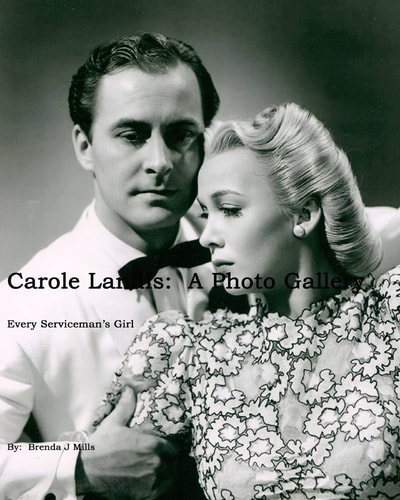 Carole Landis - A Photo Gallery Every Serviceman's Girl