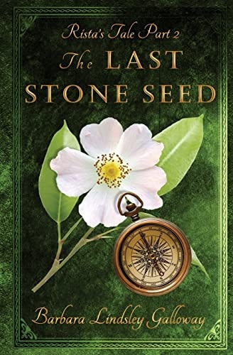 Rista's Tale Part 2 The Last Stone Seed