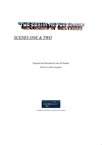 The Fraud of the Fraud Scenes One & Two