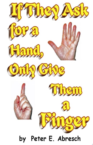 If They Ask for a Hand, Only Give Them a Finger
