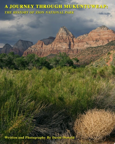 A Journey Through Mukuntuweap The History of Zion National Park