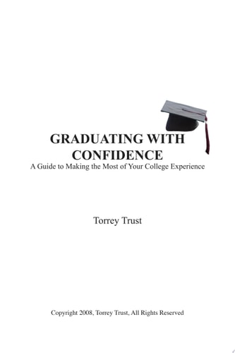Graduating With Confidence A Guide To Making The Most Of Your College Experience