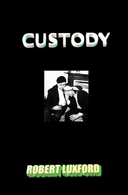 Custody