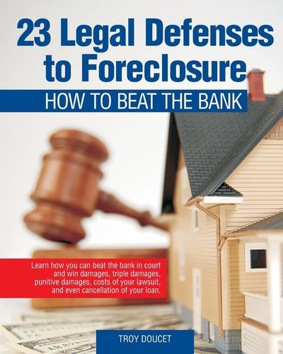 23 Legal Defenses to Foreclosure How to Beat the Bank