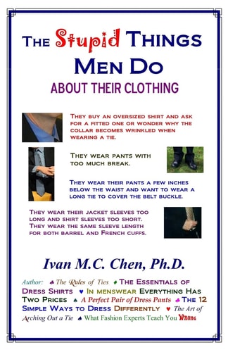 The Stupid Things Men Do about Their Clothing