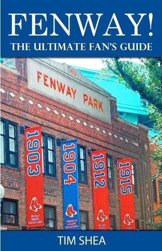 Fenway! The Ultimate Fan's Guide