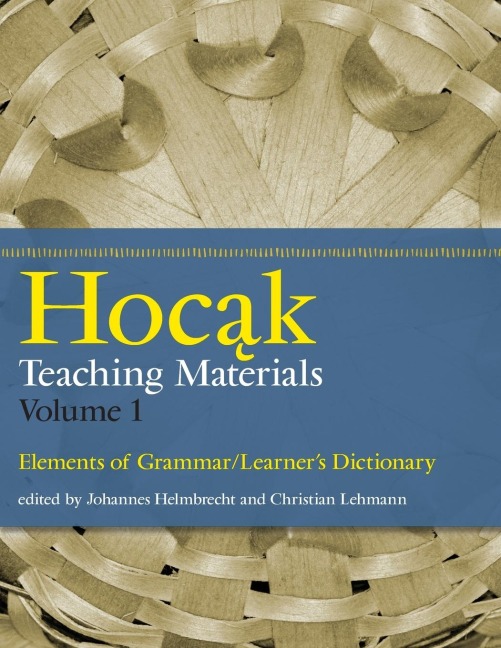 Hocak Teaching Materials: Elements of Grammar/Learners Dictionary