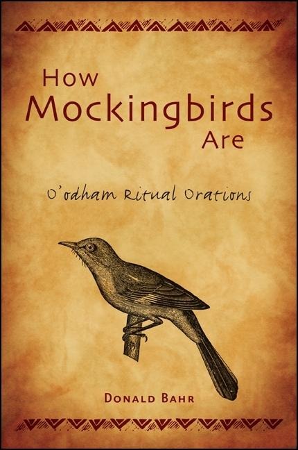 How Mockingbirds Are: OOdham Ritual Orations