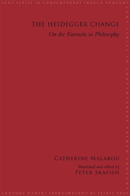The Heidegger Change: On the Fantastic in Philosophy