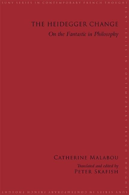 The Heidegger Change: On the Fantastic in Philosophy