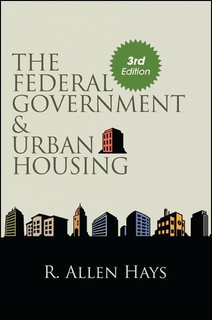 The Federal Government and Urban Housing
