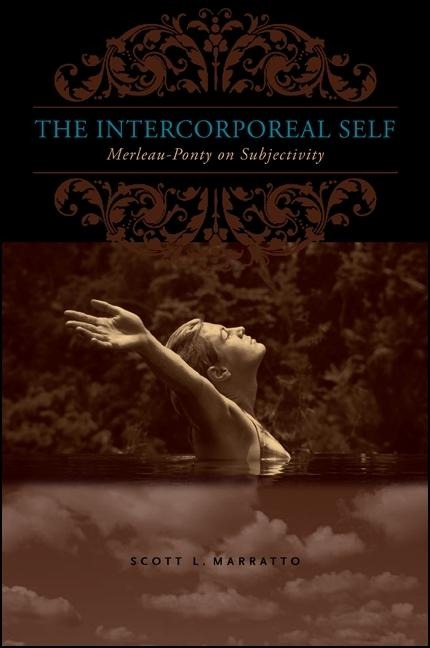 The Intercorporeal Self: Merleau-Ponty on Subjectivity