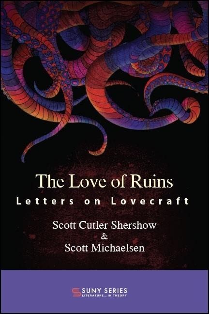 The Love of Ruins: Letters on Lovecraft