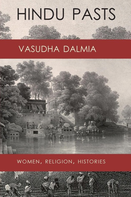 Hindu Pasts: Women, Religion, Histories