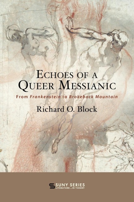 Echoes of a Queer Messianic: From Frankenstein to Brokeback Mountain