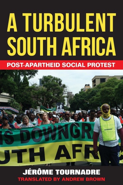 A Turbulent South Africa: Post-apartheid Social Protest