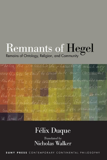 Remnants of Hegel: Remains of Ontology, Religion, and Community